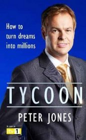 Tycoon: How to Be REALLY Rich