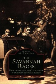 Savannah Races (Images of America (Arcadia Publishing))