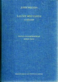 J. Milton, Latin Writings: A Selection (Medieval & Renaissance Texts & Studies, vol. 191)