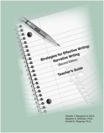 Strategies for Effective Writing: Narrative Writing: Teacher's Guide