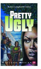 Pretty Ugly (Bluford High, Bk 18)
