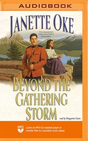 Beyond the Gathering Storm (The Canadian West Series)