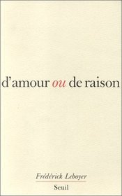 D'amour ou de raison (French Edition)