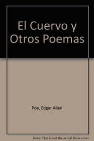 El Cuervo y Otros Poemas (Spanish Edition)