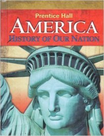 America: History of Our Nation: Student Edition, Survey