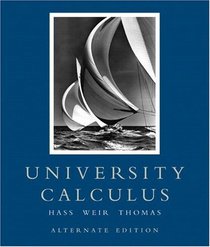 University Calculus: Alternate Edition plus MyMathLab
