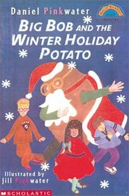 Big Bob and the Winter Holiday Potato (Hello Reader!, Level 3)