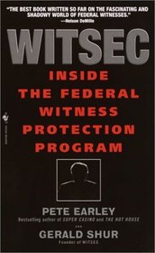Witsec : Inside the Federal Witness Protection Program