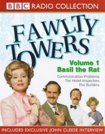 Fawlty Towers: Communication Problems/The Hotel Inspectors/Basil the Rat/The Builders v.1 (BBC Radio Collection) (Vol 1)