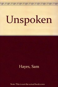 Unspoken