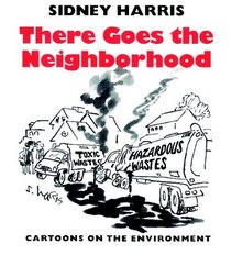 There Goes the Neighborhood: Cartoons on the Environment