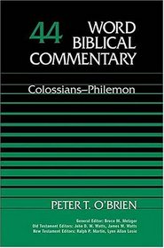 Word Biblical Commentary Vol. 44, Colossians-philemon  (o'brien), 382pp