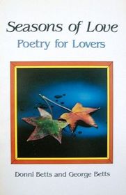 Seasons of Love, Poetry for Lovers