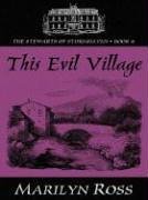 This Evil Village: The Stewarts of Stormhaven (Five Star Standard Print Romance)