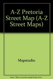 A-Z Pretoria Street Map (A-Z Street Maps)