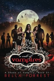 A Shade of Vampire 51: A Call of Vampires (Volume 51)