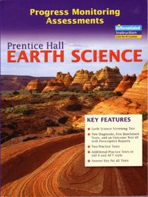 Progress Monitoring Assessments for Prentice Hall Earth Science