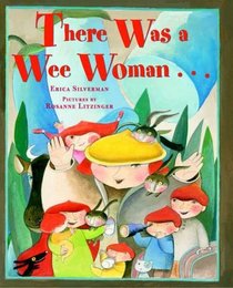 There Was a Wee Woman . . . (Melanie Kroupa Books)