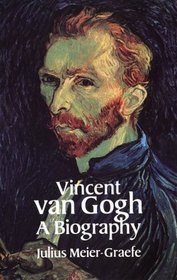 Vincent Van Gogh: A Biography (Genius of Vicent Van Gogh)