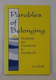Parables of Belonging: Discipleship and Commitment in Everyday Life
