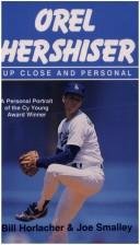 Orel Hershiser: Up close and personal