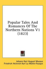 Popular Tales And Romances Of The Northern Nations V1 (1823)