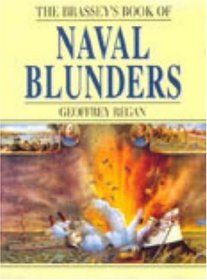 Brassey's Book of Naval Blunders (Military Blunders)