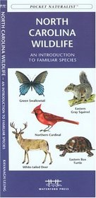 North Carolina Wildlife: An Introduction to Familiar Species (Pocket Naturalist - Waterford Press)