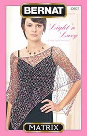 Light n Lacey to Knit & Crochet (Matrix, 530127)