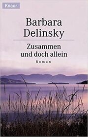 Zusammen und doch alleine (Together Alone) (German Edition)