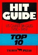 Hit Guide. US Chart Singles 1950 - 1969 Top 10.