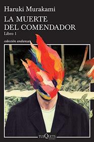 La muerte del comendador Libro 1 (Andanzas) (Spanish Edition)