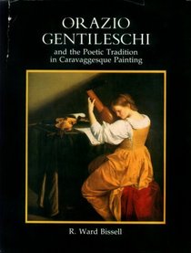 Orazio Gentileschi and the Poetic Tradition of Caravaggesque Painting