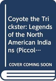 Coyote the Trickster (Piccolo Books)