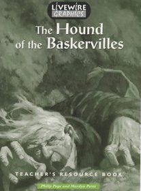 The Hound of the Baskervilles: Teacher's Resource Book (Livewire Graphic Novels)