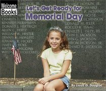 Let's Get Ready for Memorial Day (Welcome Books: Celebrations)
