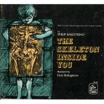 The Skeleton Inside You (Let's-Read-and-Find-Out Science, Stage 2)