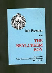 The Brylcreem Boy