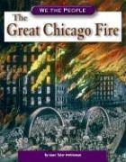 The Great Chicago Fire (We the People)