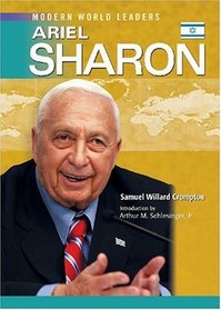 Ariel Sharon (Modern World Leaders)