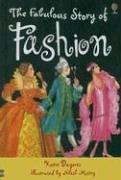 The Fabulous Story of Fashion (Young Reading Gift Books)