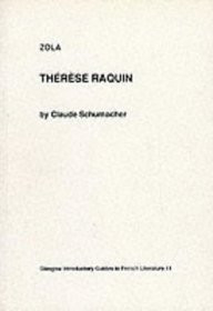 Therese Raquin, Zola: Critical Monographs in English (Glasgow Introductory Guides to French Literature)
