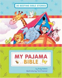 My Pajama Bible (30 Bedtime Stories)