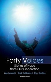 Forty Voices: Stories of Hope from Our Generation