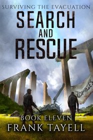 Surviving The Evacuation, Book 11: Search and Rescue (Volume 11)