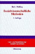 Sozialwissenschaftliche Methoden. Lehr- und Handbuch fr Forschung und Praxis.