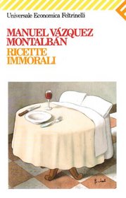 Ricette Immorali (Italian edition)