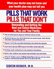 Pills That Work, Pills That Don't : A Family Guide to Personal Pharmacology