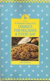 No Nonsense Cooking Guide: Cookies for Holidays & Every Day