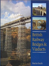 British Railway Bridges and Viaducts